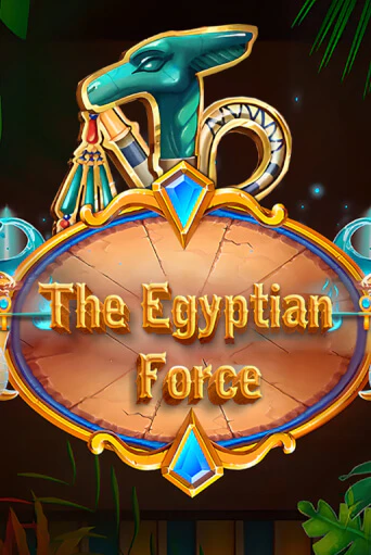 The Egyptian Force от Chilli Games демо версия | VAVADA без регистрации